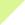 Yellow Green/White